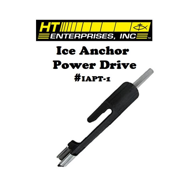 HT Ice Anchor Power Drive Installation Tool IAPT1 Fishingurus Angler